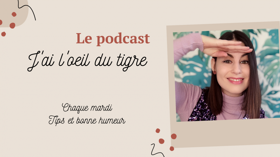 podcast J'ai l'oeil du tigre musée