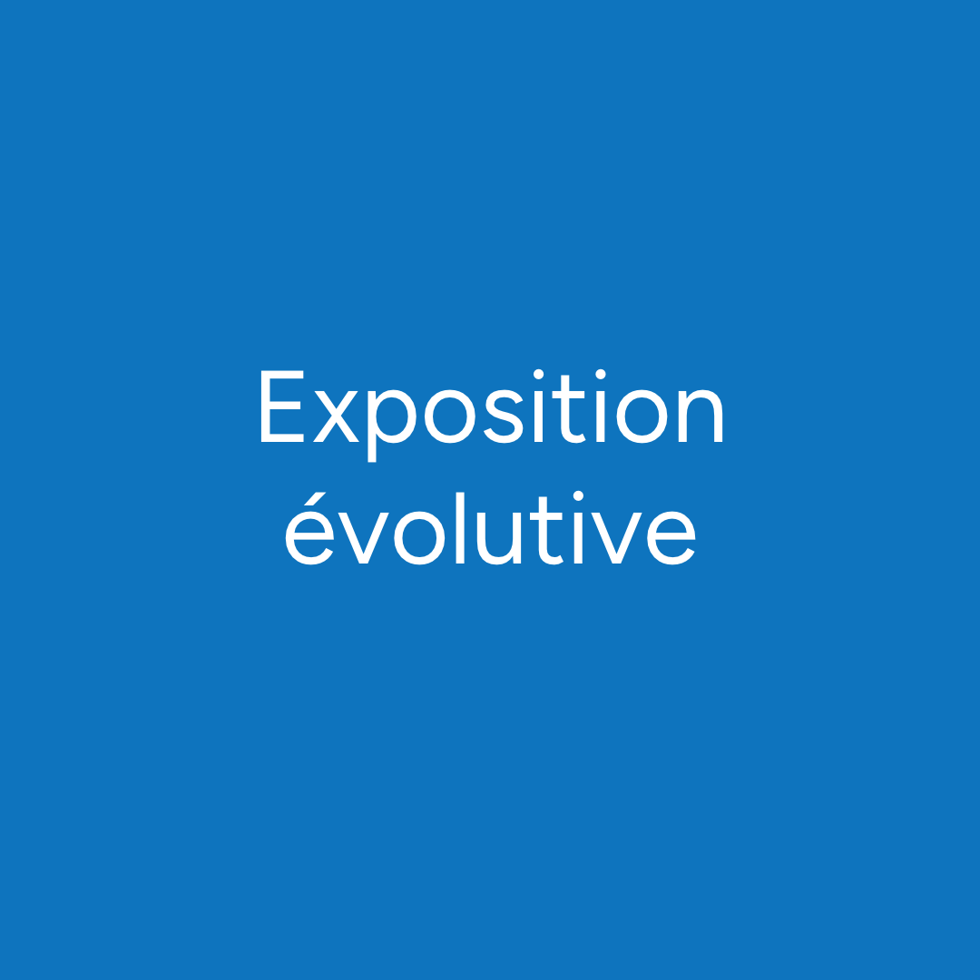 exposition évolutive
